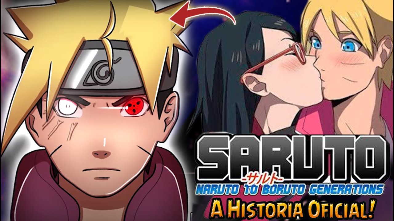 Saruto A Historia Oficial! O Filho De Boruto 