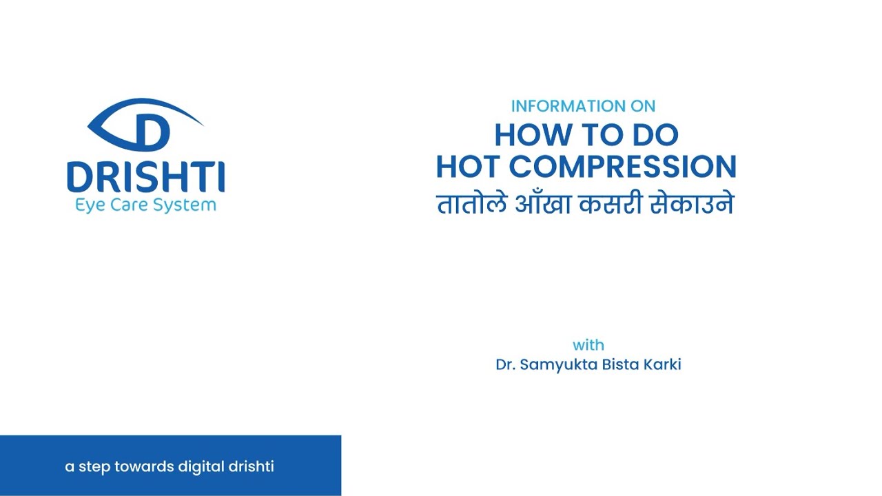 How to do a Hot Compression to the Eyes | Dr. Samyukta Bista Karki | Drishti Eye Care System