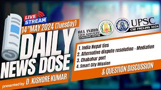 🎥 LIVE | [DND] May 14th Current Events | Question Discussion | UPSC  2024 | Mr. D.Kishore Kumar