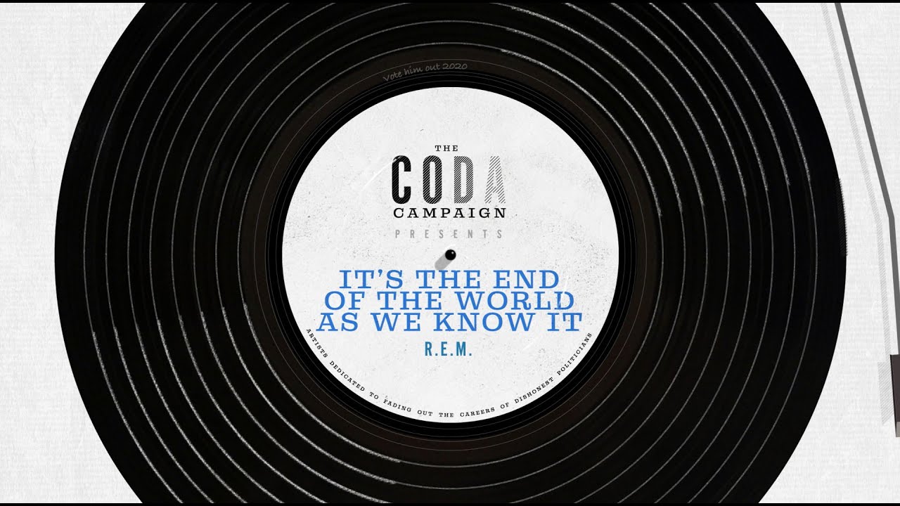 It's the end of the world as we know it - YouTube