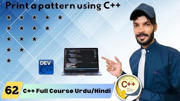 Lect#62) Program to print pattern using c++ in URDU/HINDI