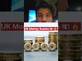 UK lo Money Conversion Scam 💷💰Be Alert⚠️Don't Trust Anyone😤 #shorts #uk #london #ytshorts #viral