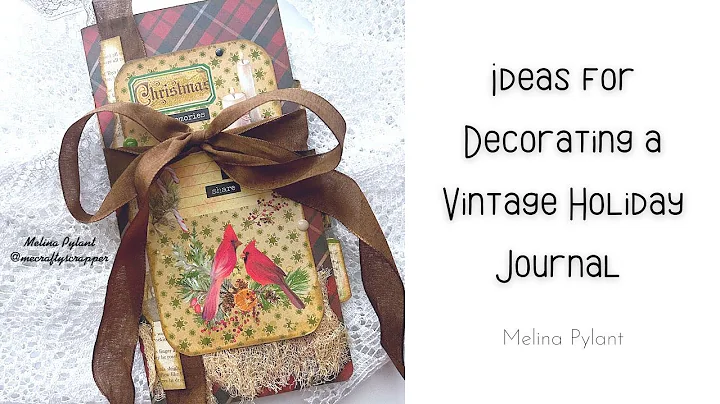 IDEAS FOR DECORATING A VINTAGE HOLIDAY JOURNAL | #...