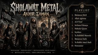 Sholawat Metal Terbaru Full Album 2026