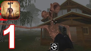 Siren Head Chapter 2 : Siren head Horror game 2020 - Gameplay Walkthrough Part 1 (Android, iOS)