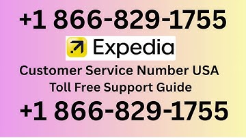 How to Contact Expedia Customer Service Helpline: Phone, Email & Chat Options