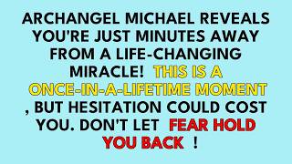 ✝️God says reveals you're just moments away from a life-changing miracle - but will you take the lea