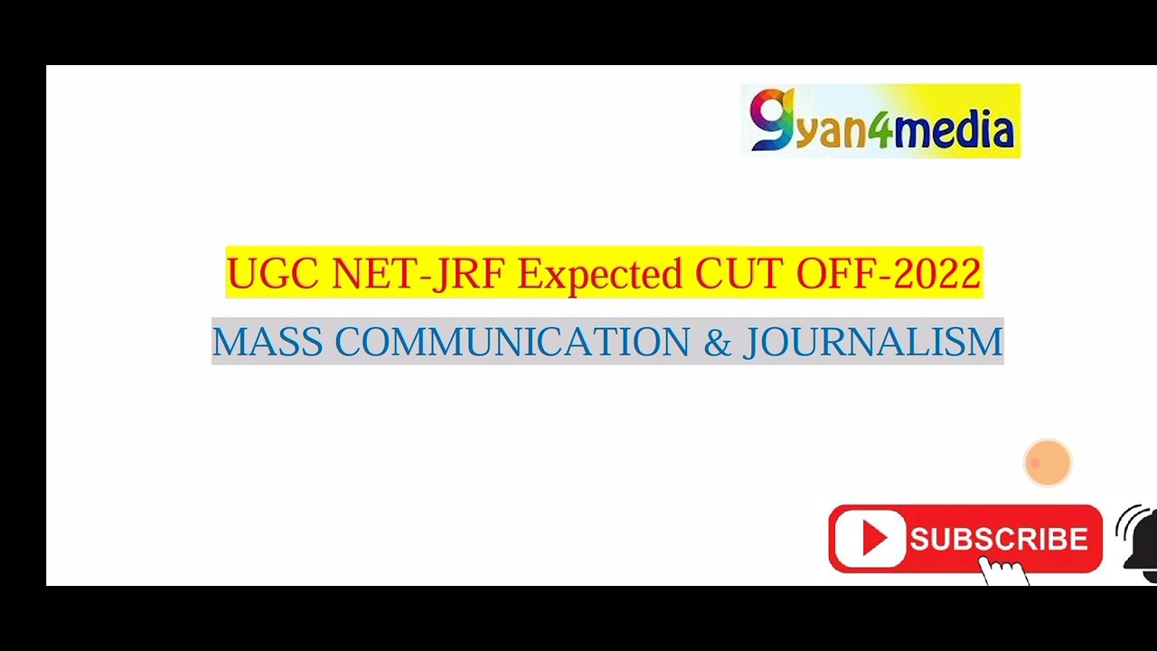 expected-cut-off-ugc-net-jrf-2022-mass-communication-and-journalism