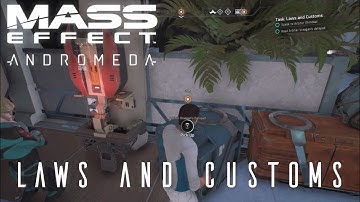 Mass Effect Andromeda - Laws and Customs (side quest)