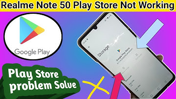 Realme note 50 Play store not working problem // play store problem