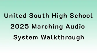 2025 Marching Audio: United South High School