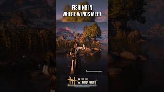 Fishing Feels Peaceful 🌊 | Where Winds Meet
