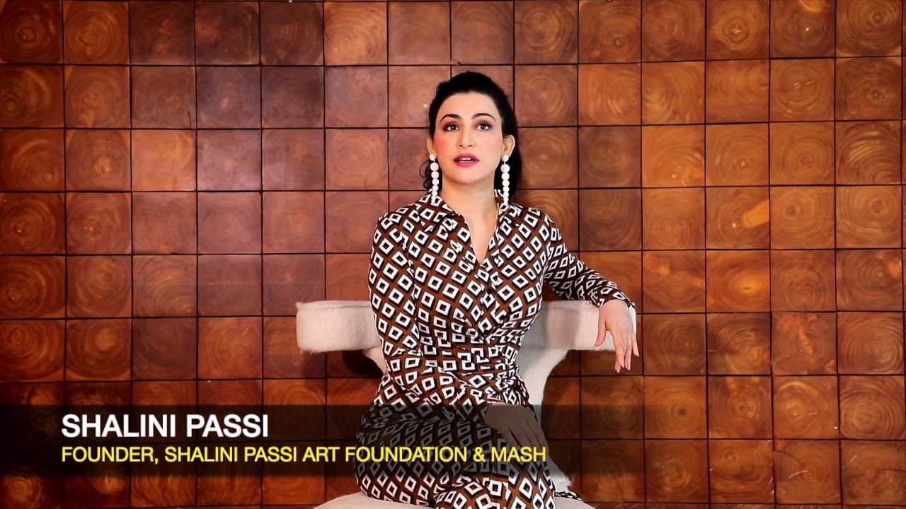 Shalini Passi Founder, Shalini Passi Art Foundation & Mash Winner