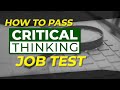 How to Pass Critical Thinking Job Test: Questions and Answers