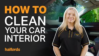 How to clean your car interior | Halfords UK