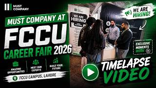 ⚡ FCCU Career Fair 2026: MUST Company Takes Over Lahore! (Timelapse)