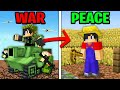 Minecraft but From WAR to PEACE…