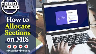 How to Allocate Sections on MIS Portal | MIS Portal Training | MadeEasy Video 3