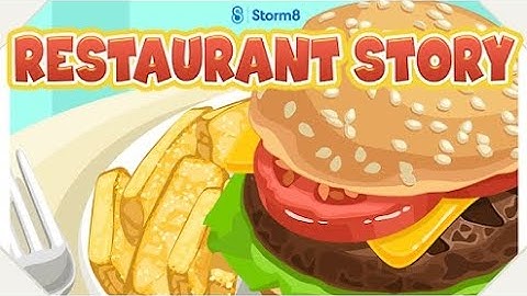 RESTAURANT STORY PART 2 GAMEPLAY
