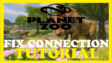Planet Zoo – How to Fix Connection Issues – Complete Tutorial