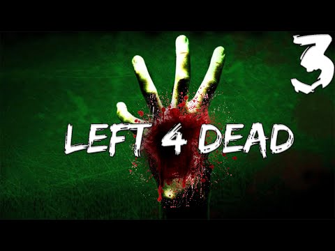 Видео: Совместное прохождение Left 4 Dead — Часть #3 ◄ Похоронный звон ►