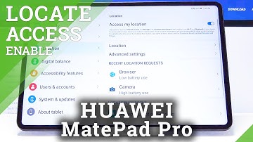 How to Turn Off Location In HUAWEI MatePad Pro – Switch Off Location Tracking