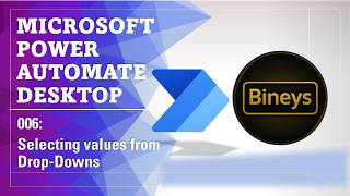 MS Power Automate Desktop - 007 - Selecting Dropdown Values