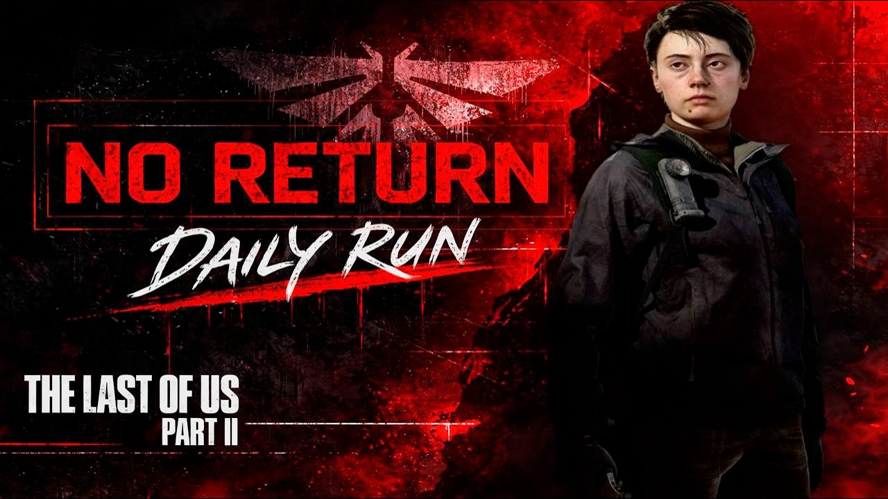 MEL DAILY RUN THE LAST OF US 2