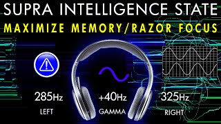 The Supra Intelligence State  Maximize Your Memory / Razor Sharp Focus  Ultra GAMMA  Binaural Beat