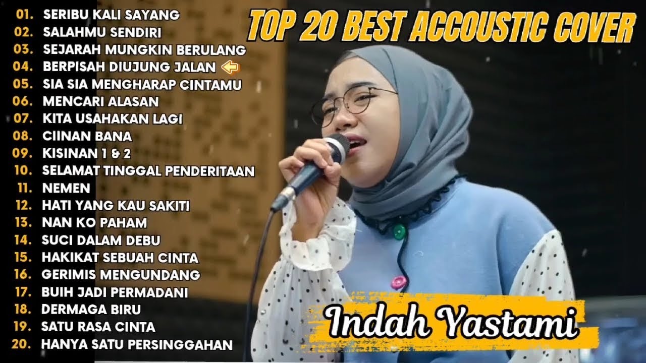Indah Yastami Top 20 Best Akustik Terpopuler | Seribu Kali Sayang |IndahYastami Full Album