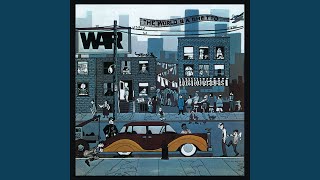 Video thumbnail of "War - The World Is A Ghetto"