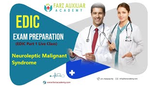 𝑬𝑫𝑰𝑪 𝑷𝒓𝒆𝒑𝒂𝒓𝒂𝒕𝒐𝒓𝒚 𝑪𝒐𝒖𝒓𝒔𝒆𝒔| Neuroleptic Malignant Syndrome | EDIC Part 1| Farz Academy