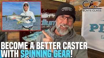 Become A Better Caster With Spinning Gear! | Flats Class YouTube