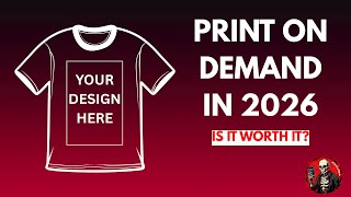Is Print On Demand Worth It In 2026?