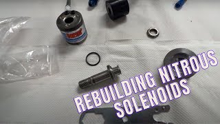 Rebuilding Nitrous and Fuel Solenoids