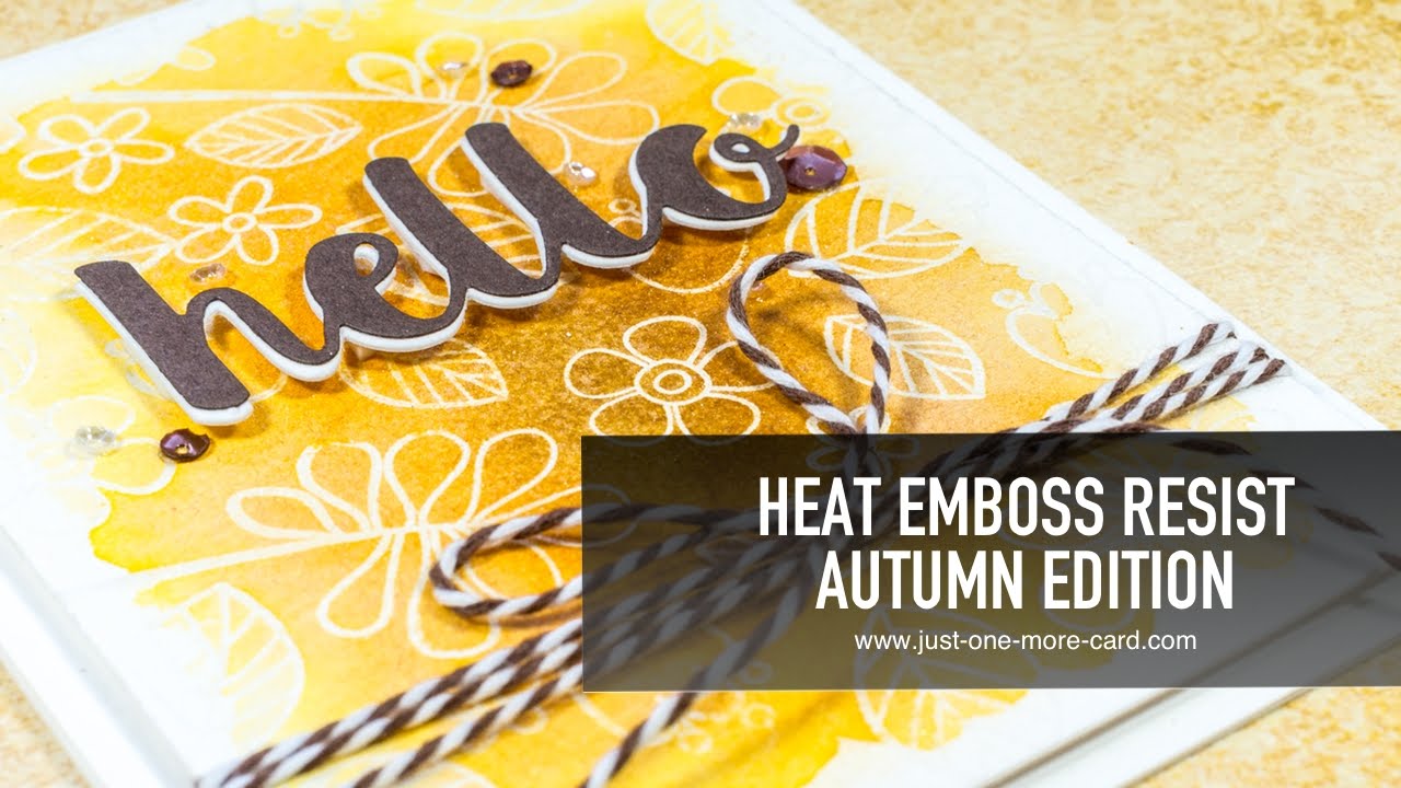 Heat Emboss Resist - Autumn Edition - YouTube