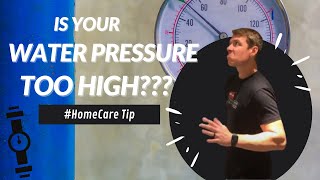 Home Care Tip - Water Pressure Regulator