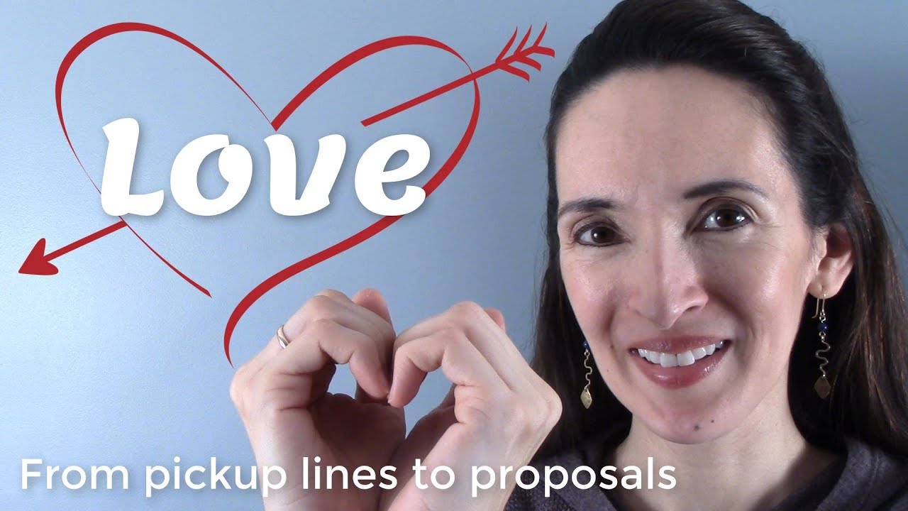 LOVE! 💕 From Pickup Lines to Marriage Proposals💖 Vocabulary with JenniferESL american english language