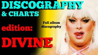DISCOGRAPHY & CHARTS - (Edition: DIVINE)