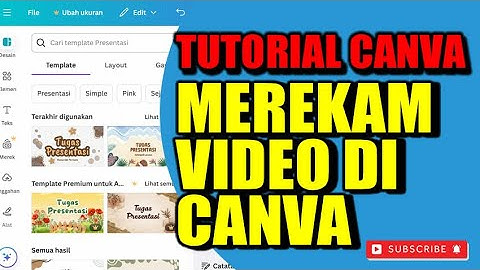 TUTORIAL CANVA | MEMBUAT VIDEO PRESENTASI PEMBELAJARAN MENGGUNAKAN CANVA
