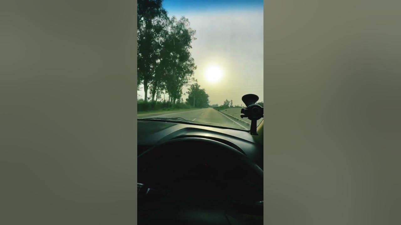 Sunrise In Punjab status reels punjabisong car shorts YouTube sunrise-in-punjab-status-reels-punjabisong-car-shorts-youtube