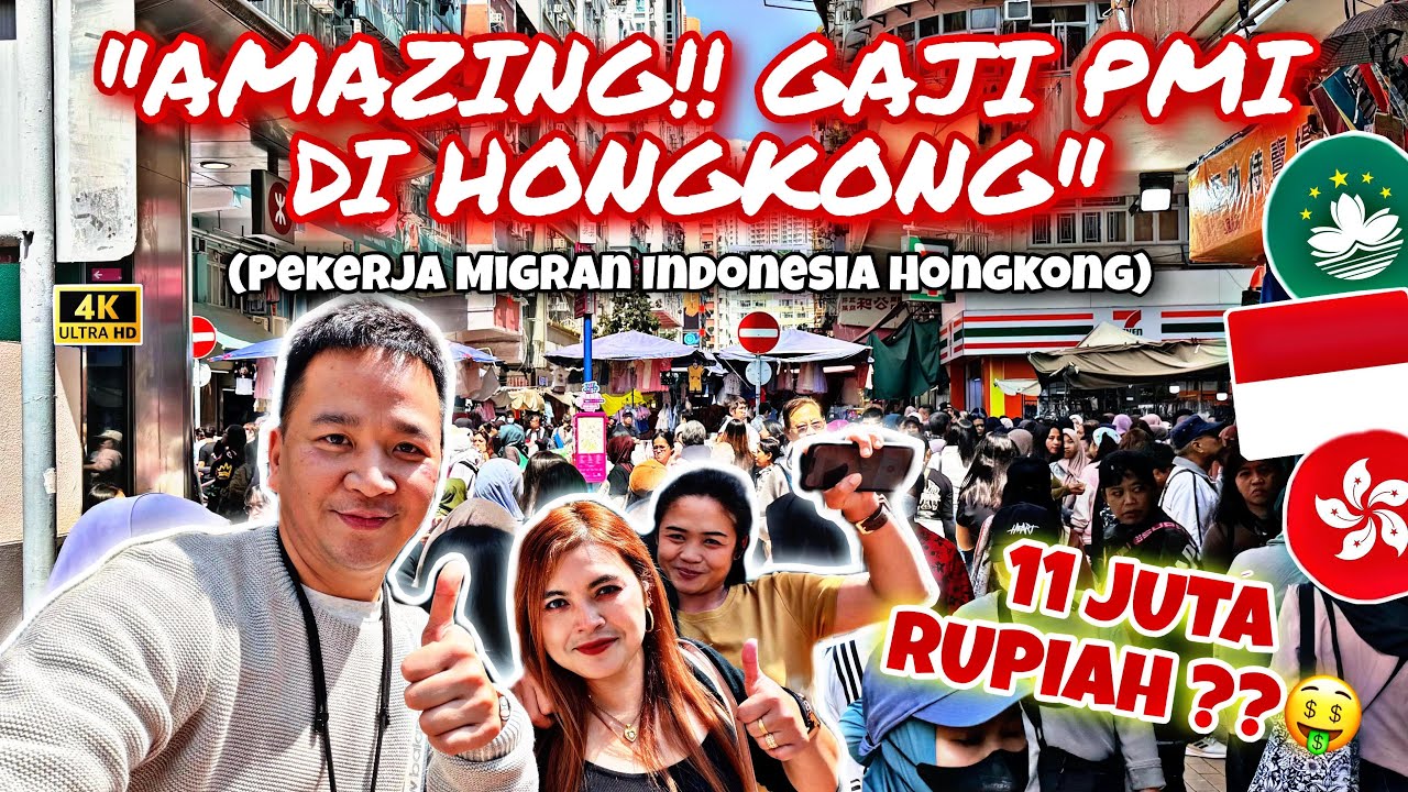 AMAZING GAJI PEKERJA MIGRAN INDONESIA DI HONGKONG., 11 JUTA RUPIAH???