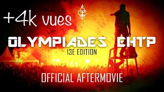 OLYMPIADES EHTP 13th Edition: The Official AFTER MOVIE