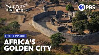 Africa's Golden City | Full Episode | Secrets of the Dead