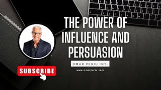The Power of Influence and Persuasion by Omar Periu screenshot 3