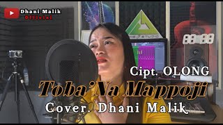 TOBA'NA MAPPOJI || Voc:Dhani Malik~Cipt Olong