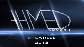 Ahmed Ammash - showreel 2013