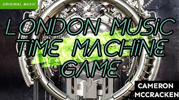 London Music (The Time Machine Video Game) - Cameron McCracken