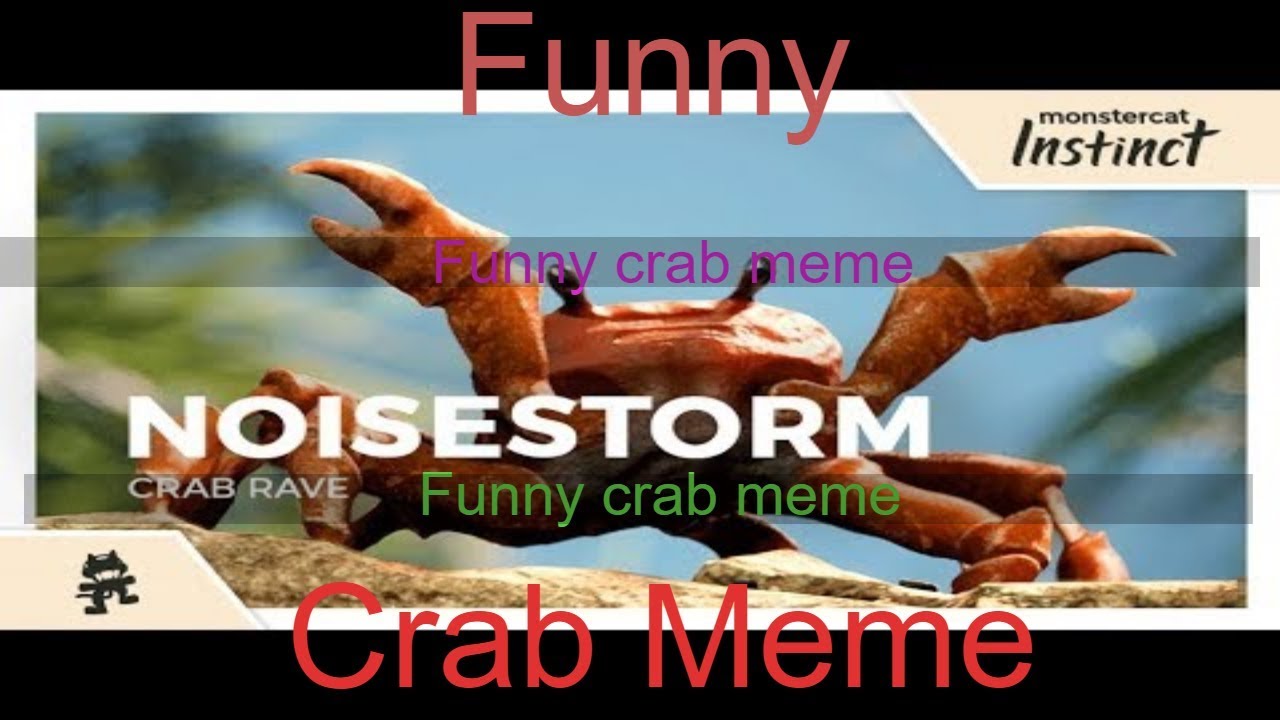 Funny Crab Meme YouTube
