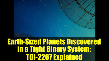 Earth-Sized Planets Discovered in a Tight Binary System: TOI-2267 Explained